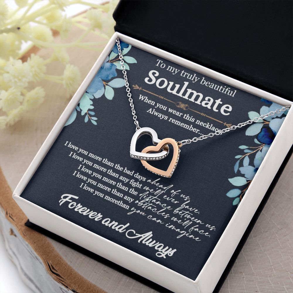 To My truly Beautiful Soulmate | I love you more than the bad days - Interlocking Hearts Necklace