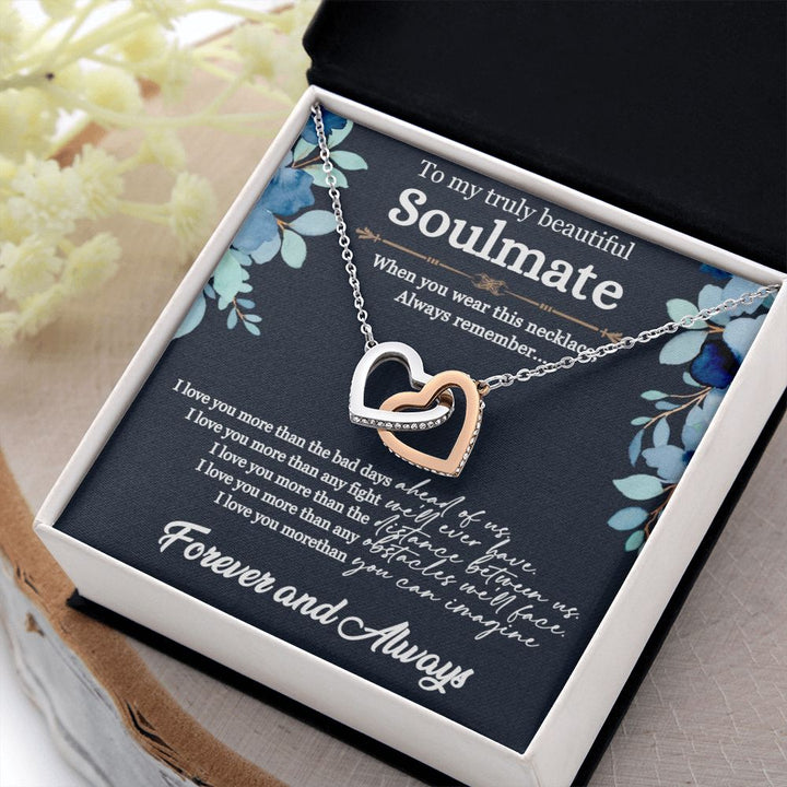 To My truly Beautiful Soulmate | I love you more than the bad days - Interlocking Hearts Necklace