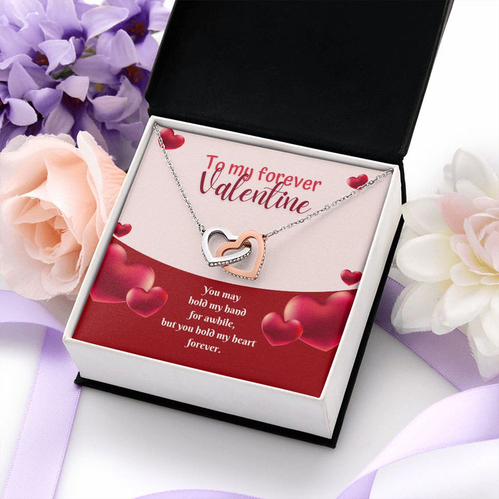 To My Forever Valentine | A Hand in Mine, Forever - Interlocking Hearts Necklace