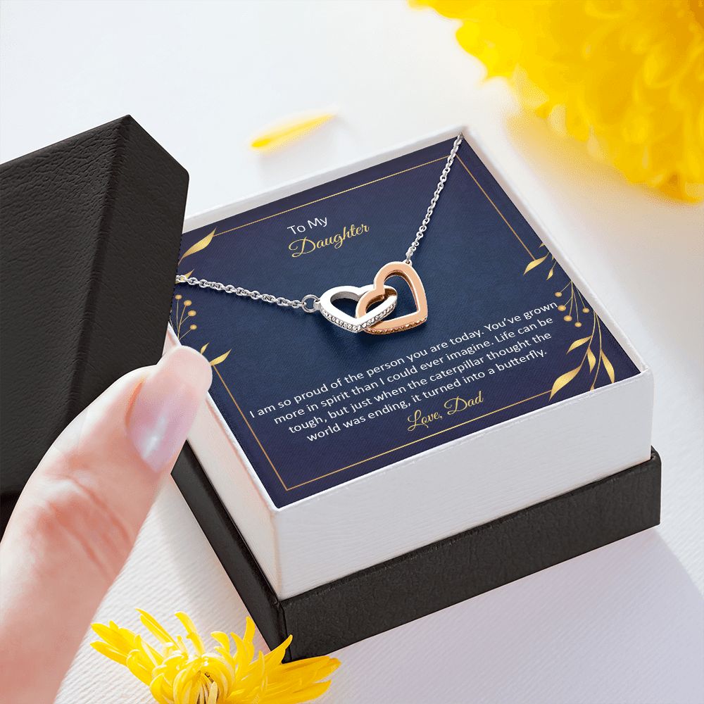 To My Daughter | I am so proud of the person You are today - Interlocking Hearts Necklace