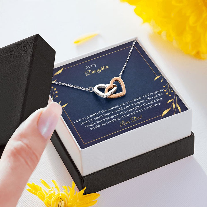 To My Daughter | I am so proud of the person You are today - Interlocking Hearts Necklace