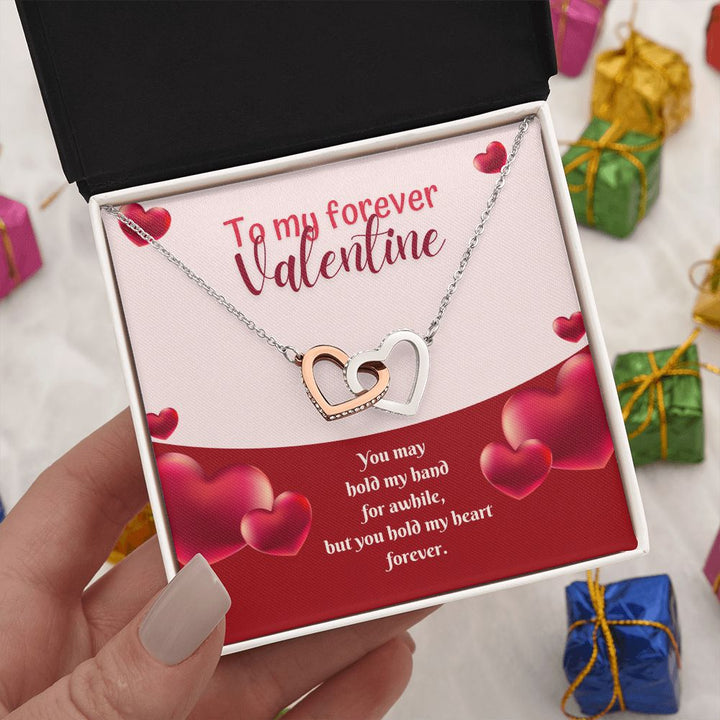 To My Forever Valentine | A Hand in Mine, Forever - Interlocking Hearts Necklace
