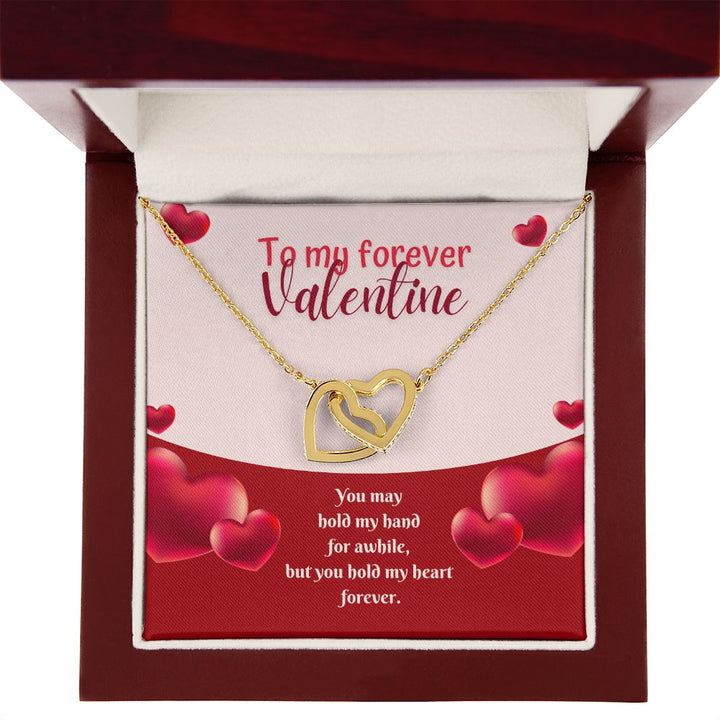 To My Forever Valentine | A Hand in Mine, Forever - Interlocking Hearts Necklace