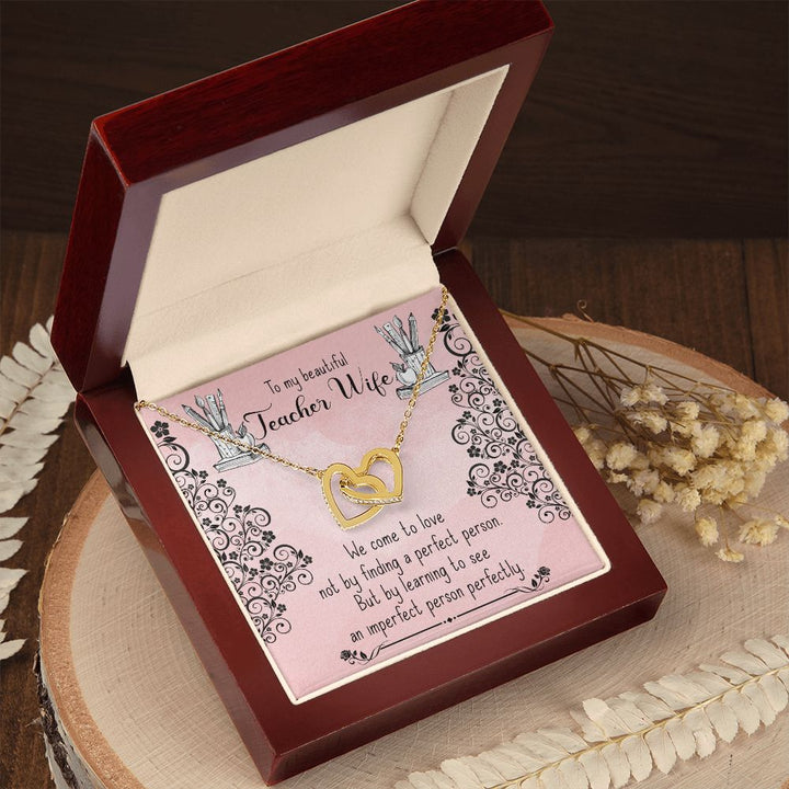 To My Teacher Wife | Guiding the Next Generation -Interlocking Hearts Necklace