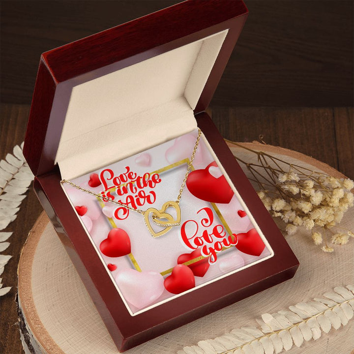 Happy Valentine's Day | You Are My Best Friend and Soulmate - Interlocking Hearts Necklace