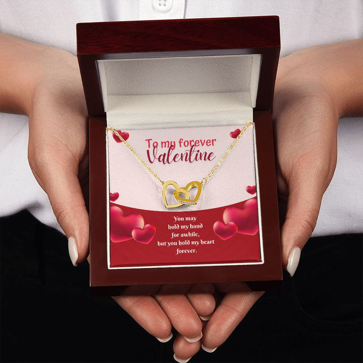 To My Forever Valentine | A Hand in Mine, Forever - Interlocking Hearts Necklace