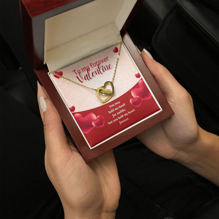 To My Forever Valentine | A Hand in Mine, Forever - Interlocking Hearts Necklace