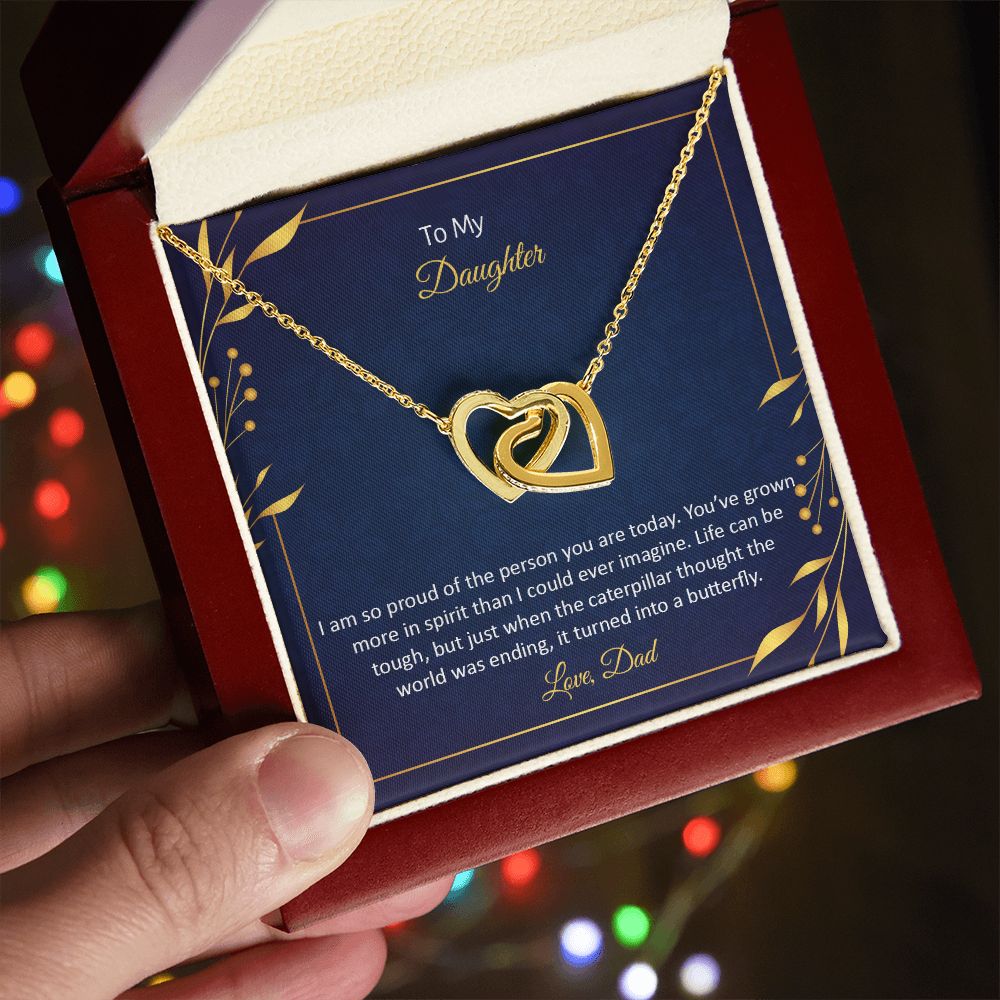 To My Daughter | I am so proud of the person You are today - Interlocking Hearts Necklace