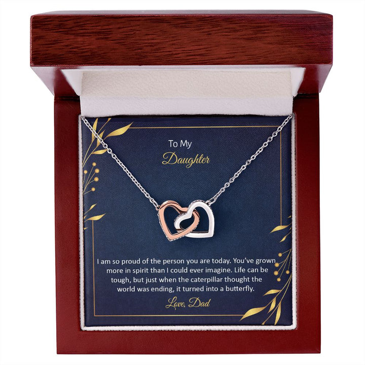 To My Daughter | I am so proud of the person You are today - Interlocking Hearts Necklace