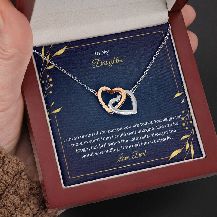 To My Daughter | I am so proud of the person You are today - Interlocking Hearts Necklace