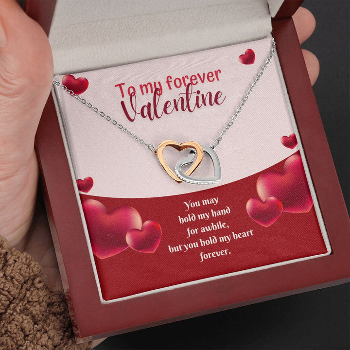 To My Forever Valentine | A Hand in Mine, Forever - Interlocking Hearts Necklace