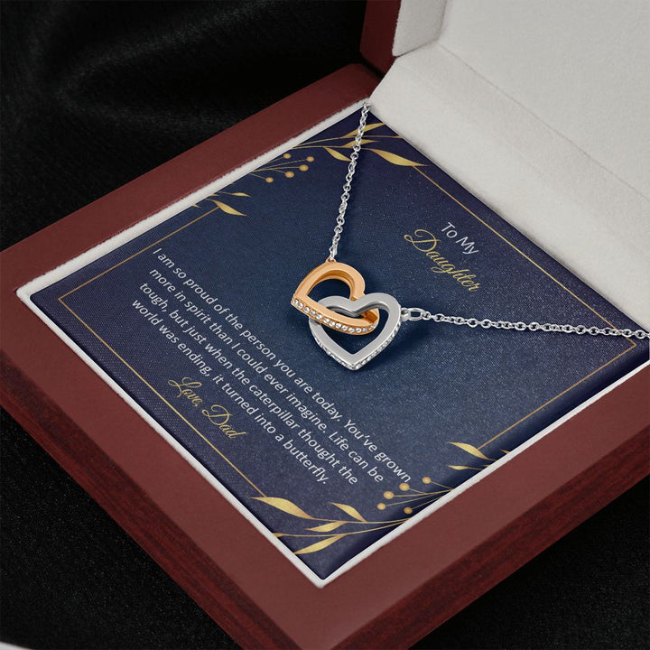 To My Daughter | I am so proud of the person You are today - Interlocking Hearts Necklace