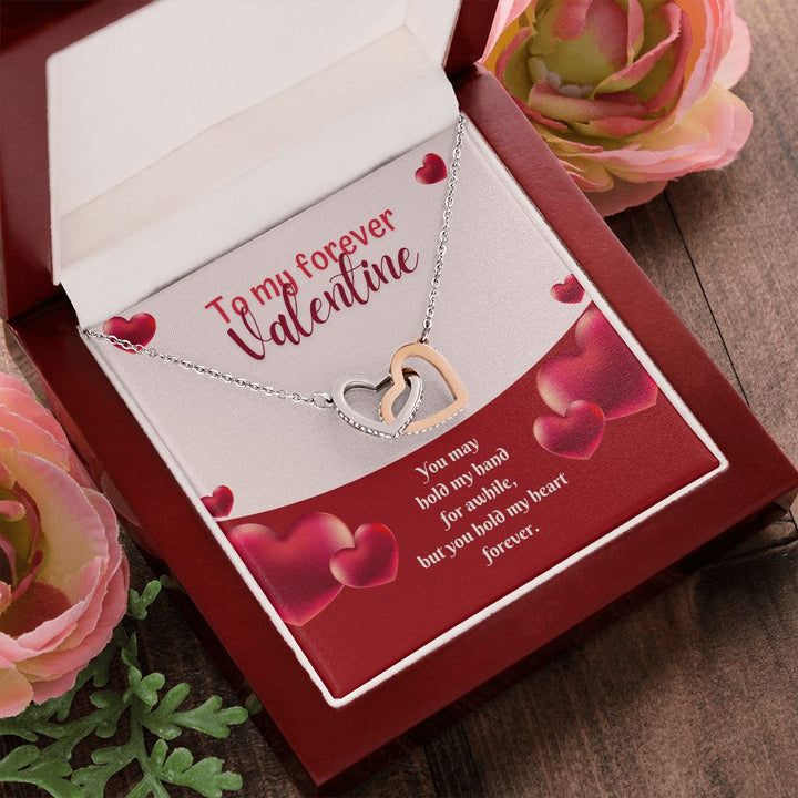 To My Forever Valentine | A Hand in Mine, Forever - Interlocking Hearts Necklace