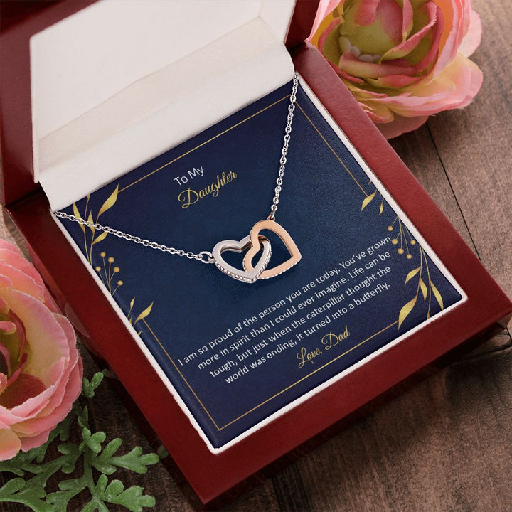 To My Daughter | I am so proud of the person You are today - Interlocking Hearts Necklace