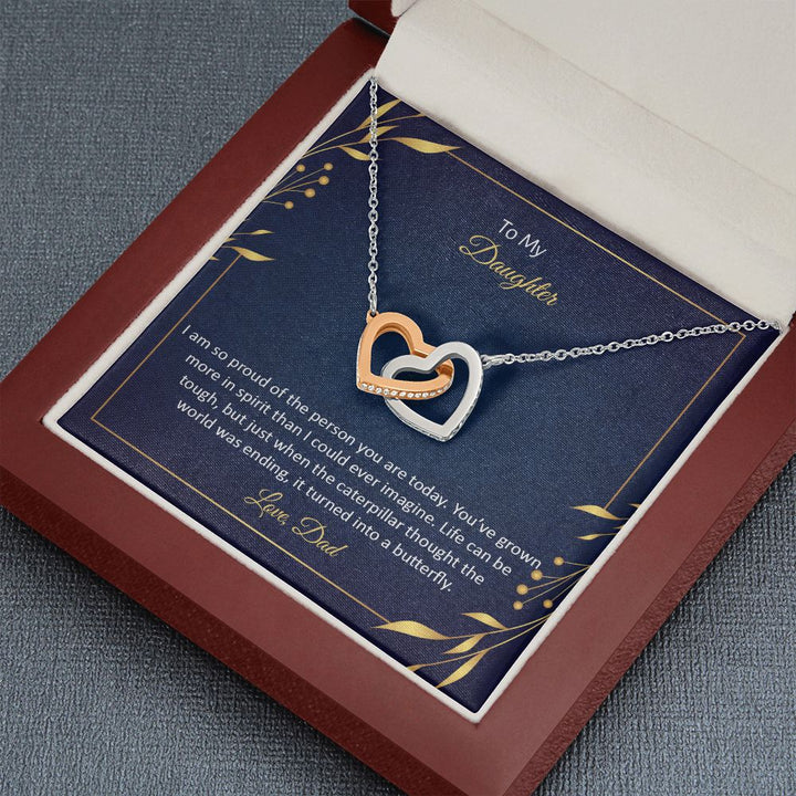 To My Daughter | I am so proud of the person You are today - Interlocking Hearts Necklace