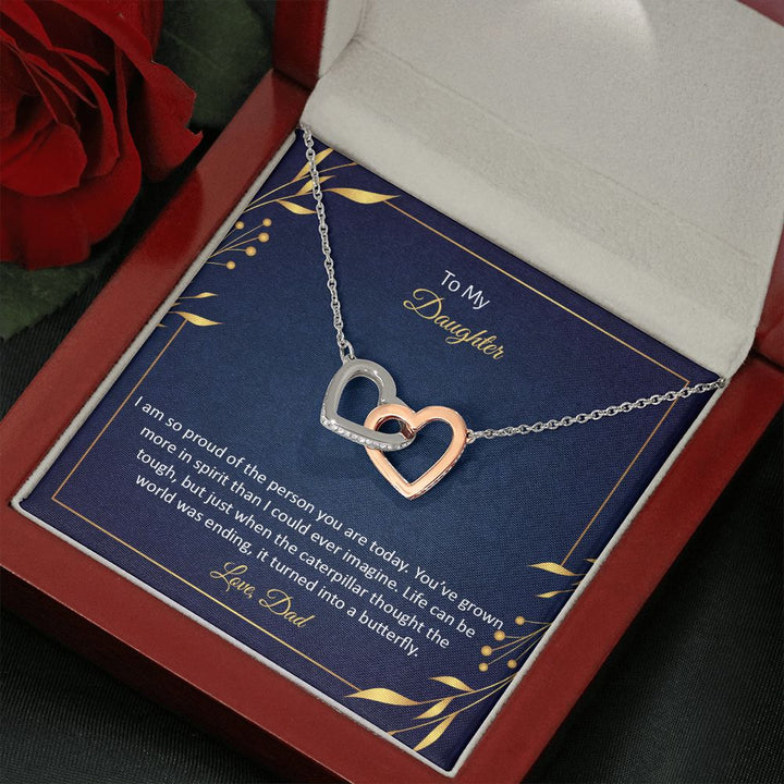 To My Daughter | I am so proud of the person You are today - Interlocking Hearts Necklace