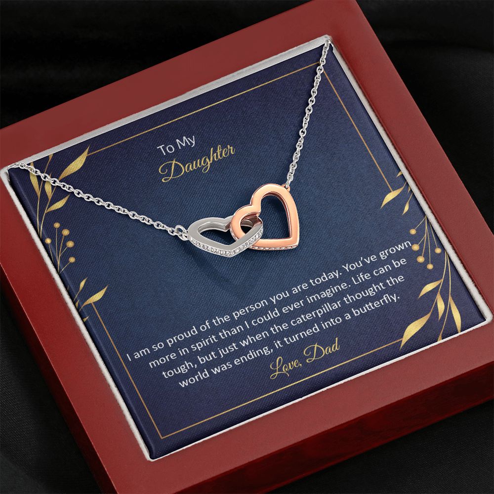 To My Daughter | I am so proud of the person You are today - Interlocking Hearts Necklace