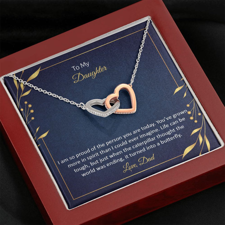 To My Daughter | I am so proud of the person You are today - Interlocking Hearts Necklace
