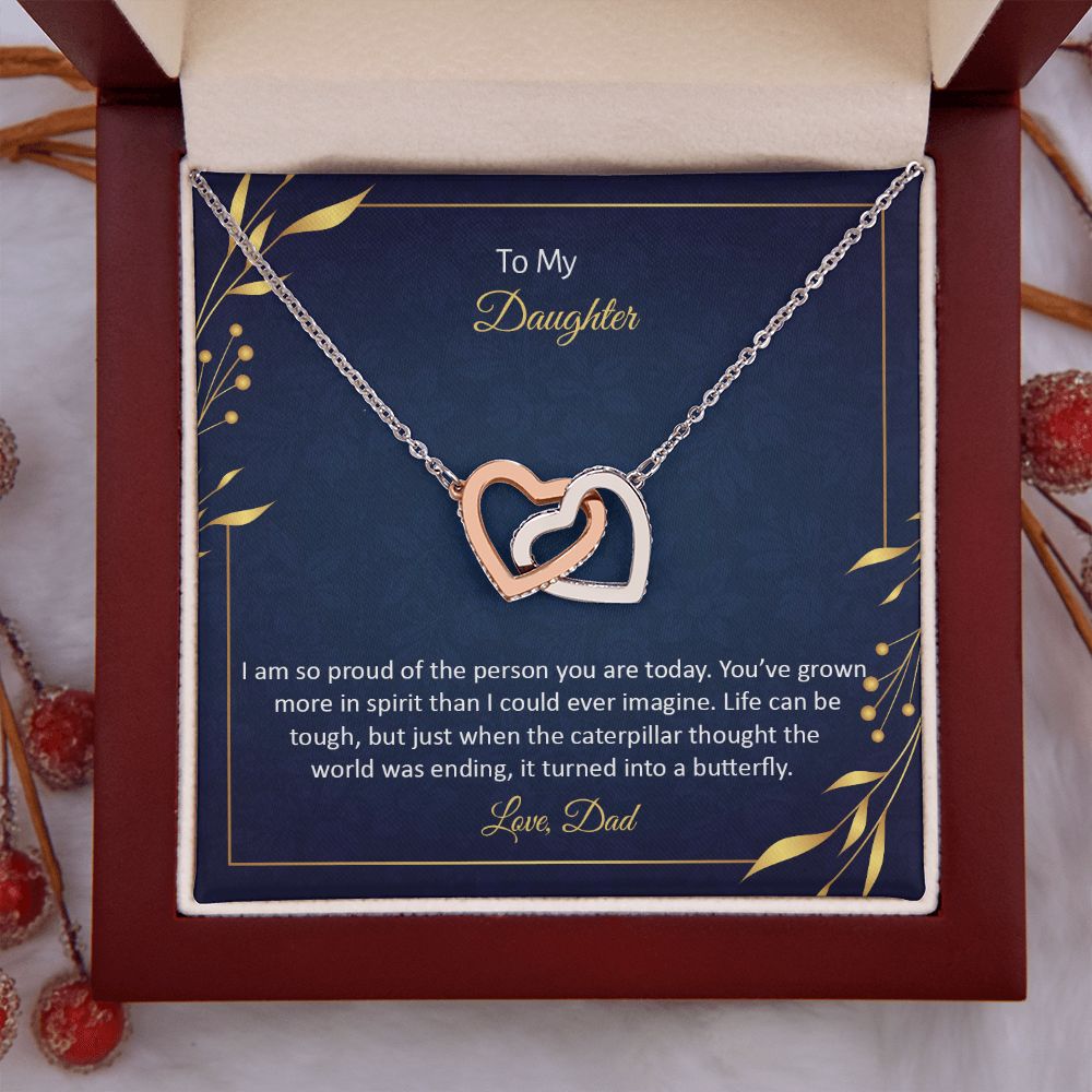 To My Daughter | I am so proud of the person You are today - Interlocking Hearts Necklace