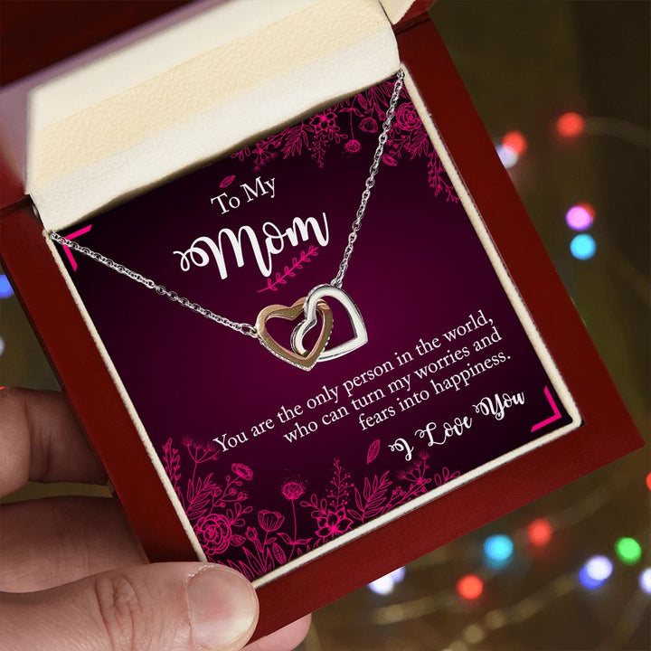To My Mom | You are the only person in the world I Love - Interlocking Hearts Necklace