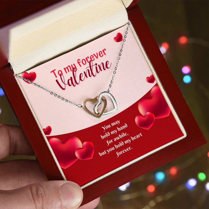 To My Forever Valentine | A Hand in Mine, Forever - Interlocking Hearts Necklace