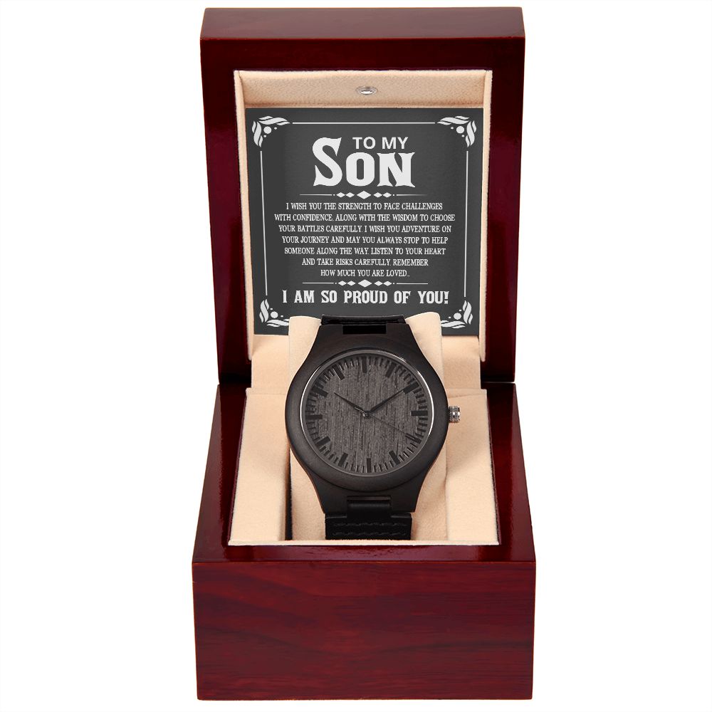 To My Son | I wish you the strength to face challenges - Wooden Watch