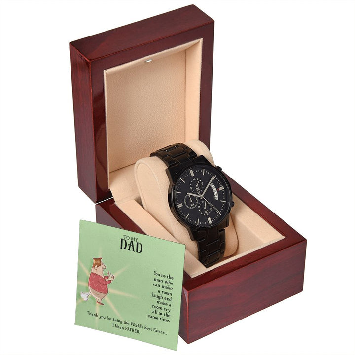 To My Dad | You are the man who can make the room laugh - Black Chronograph Watch