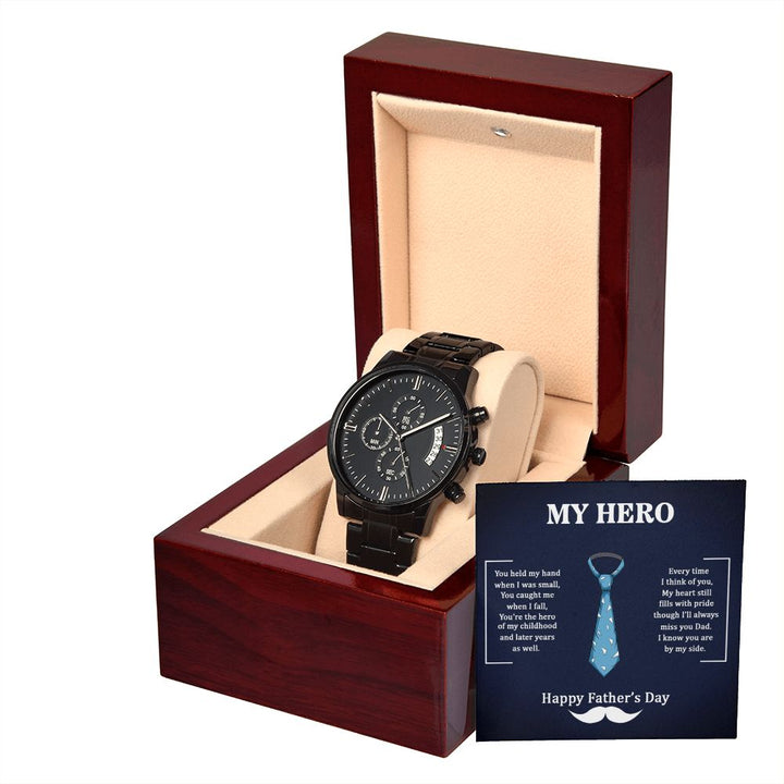 Happy Father's Day | Dad my Hero - Black Chronograph Watch