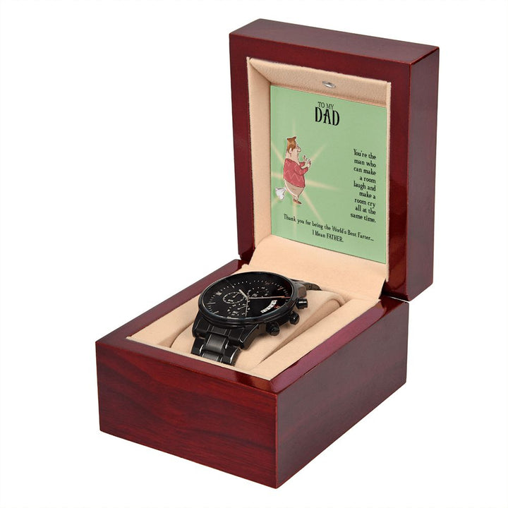 To My Dad | You are the man who can make the room laugh - Black Chronograph Watch