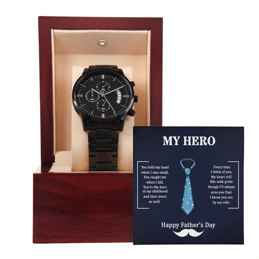 Happy Father's Day | Dad my Hero - Black Chronograph Watch