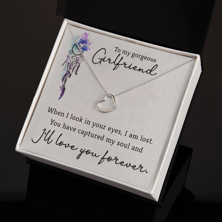 To My Gorgeous Girlfriend | When I look in your eyes - Delicate Heart Necklace