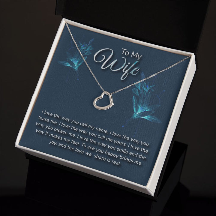 To My Wife | I love the way - Delicate Heart Necklace