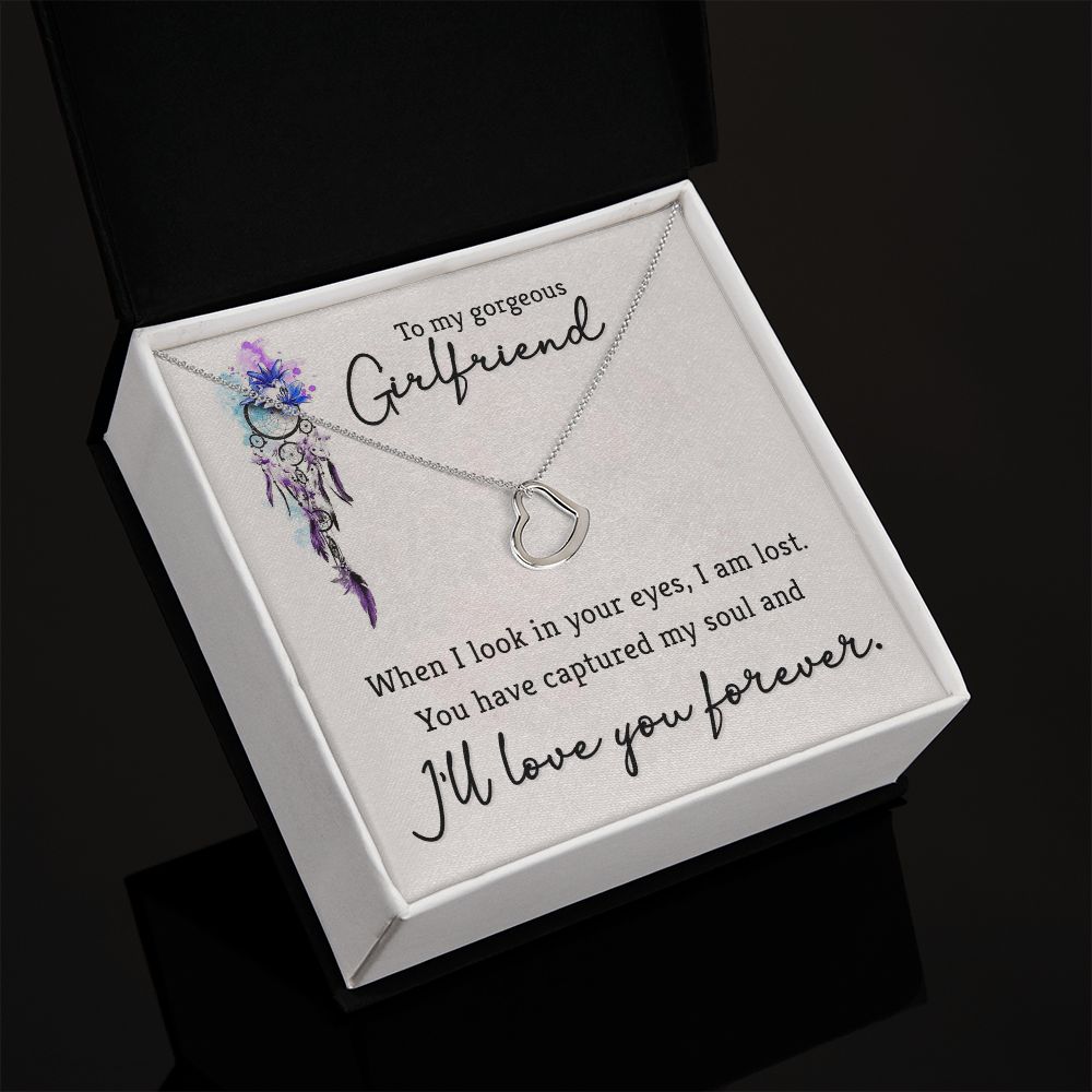 To My Gorgeous Girlfriend | When I look in your eyes - Delicate Heart Necklace