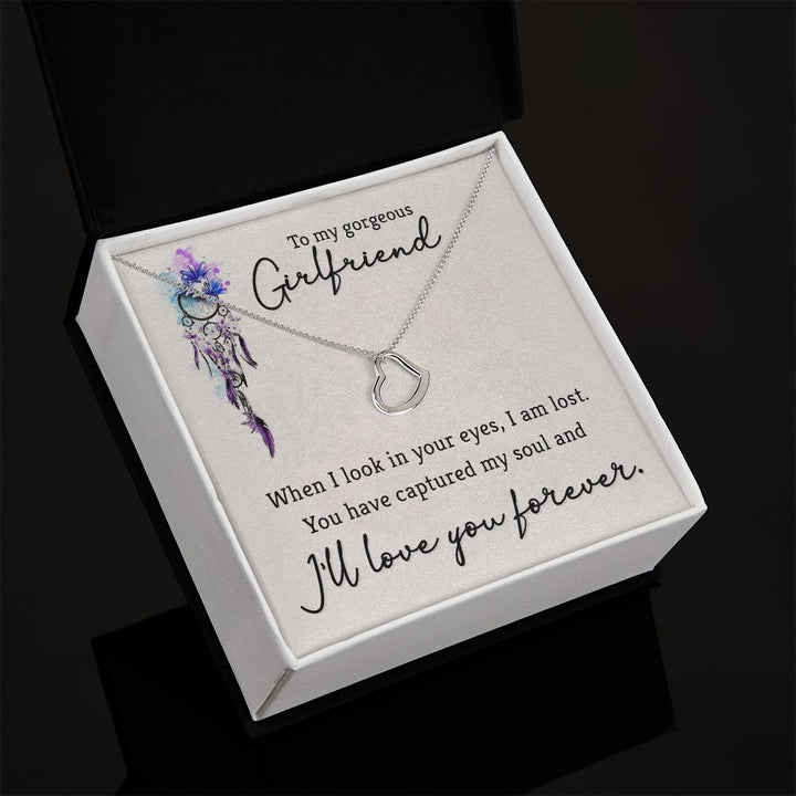 To My Gorgeous Girlfriend | When I look in your eyes - Delicate Heart Necklace