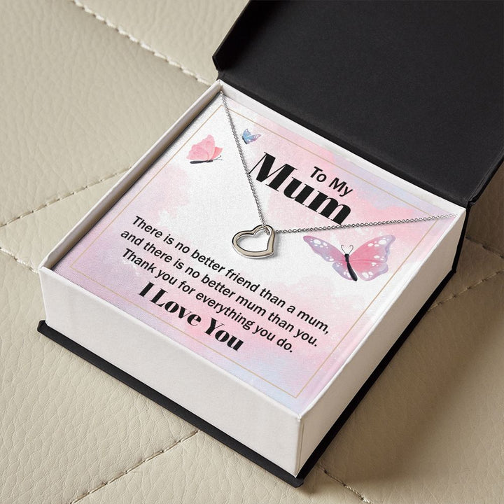 To My Mum | There is no better friend than a Mum - Delicate Heart Necklace