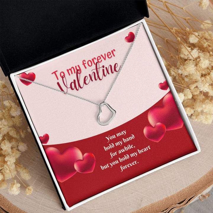 To My Forever Valentine | My Heart in Your Hands - Delicate Heart Necklace