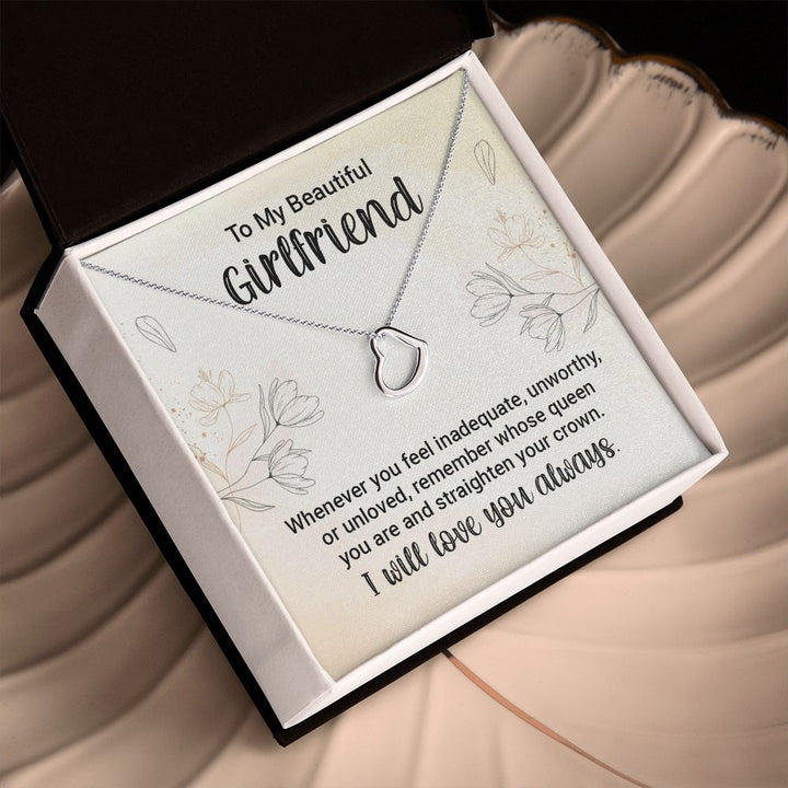 To My Girlfriend | Whenever You feel Inadequate - Delicate Heart Necklace