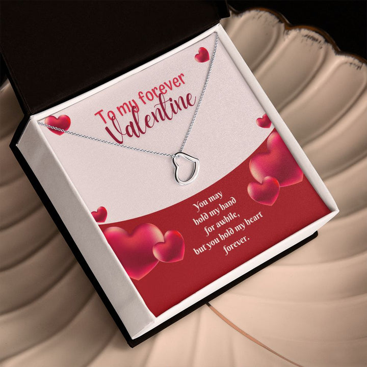 To My Forever Valentine | My Heart in Your Hands - Delicate Heart Necklace