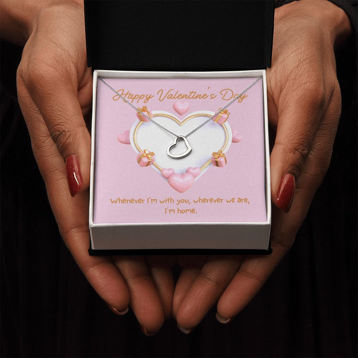 Happy Valentine's Day | Home in Your Arms - Delicate Heart Necklace