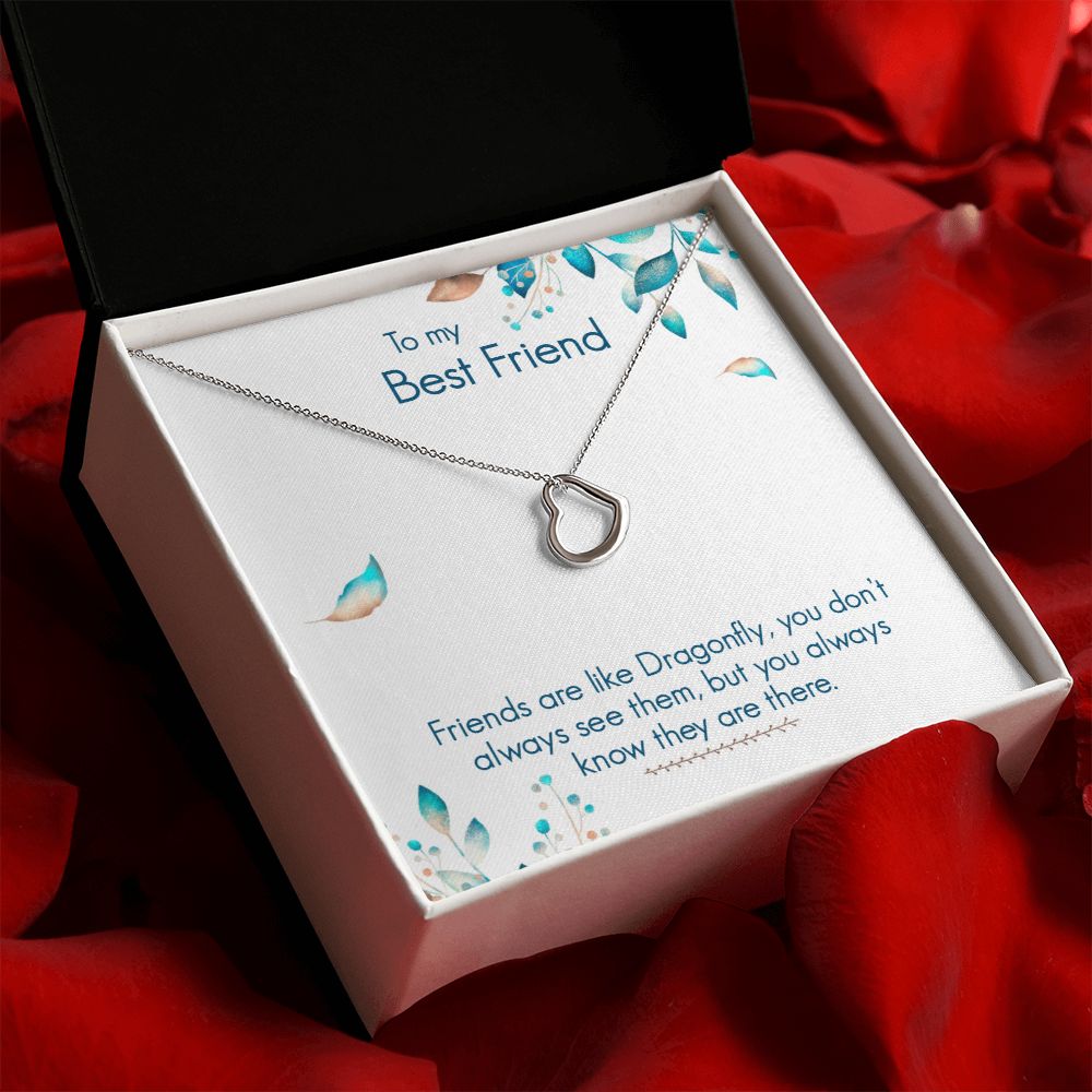 To My Best Friend | Friends are like Dragonfly - Delicate Heart Necklace
