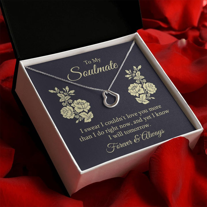 To My Soulmate | I swear I couldn't Love You - Delicate Heart Necklace