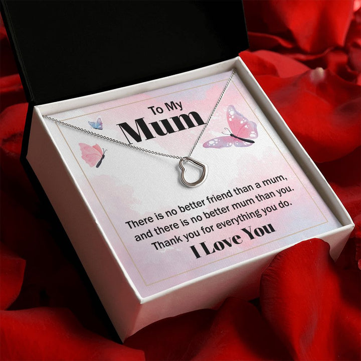 To My Mum | There is no better friend than a Mum - Delicate Heart Necklace