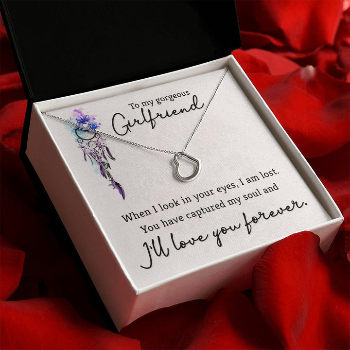 To My Gorgeous Girlfriend | When I look in your eyes - Delicate Heart Necklace