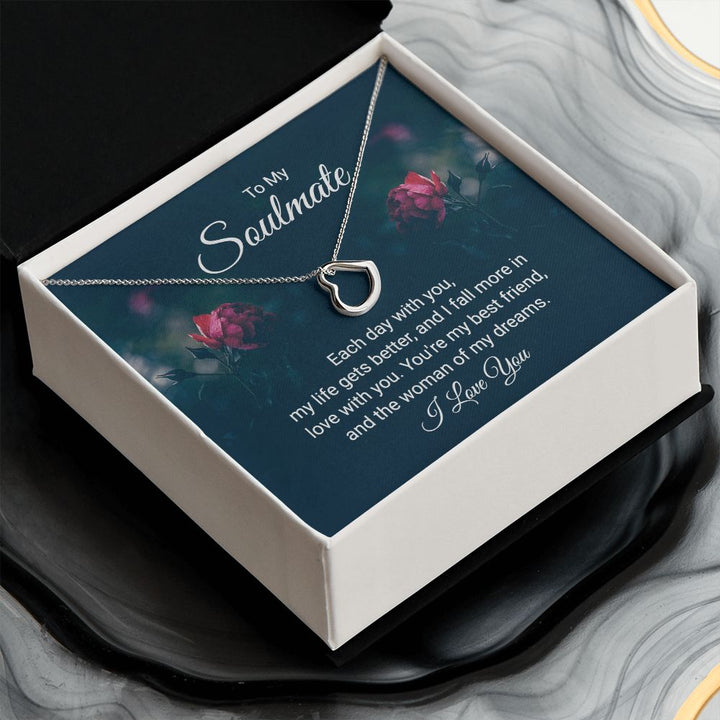 To My Soulmate | Each Day With You - Delicate Heart Necklace