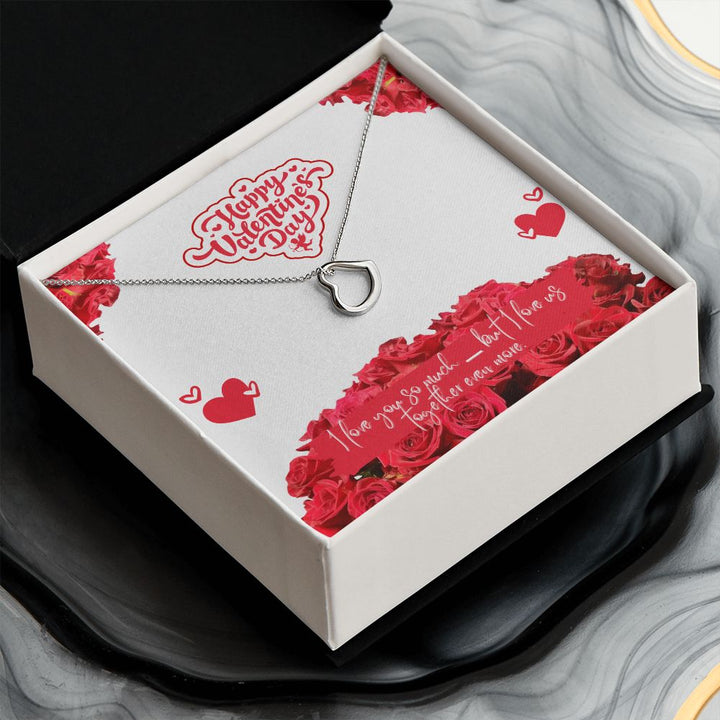 Happy Valentine's Day | Our Forever Love - Delicate Heart Necklace