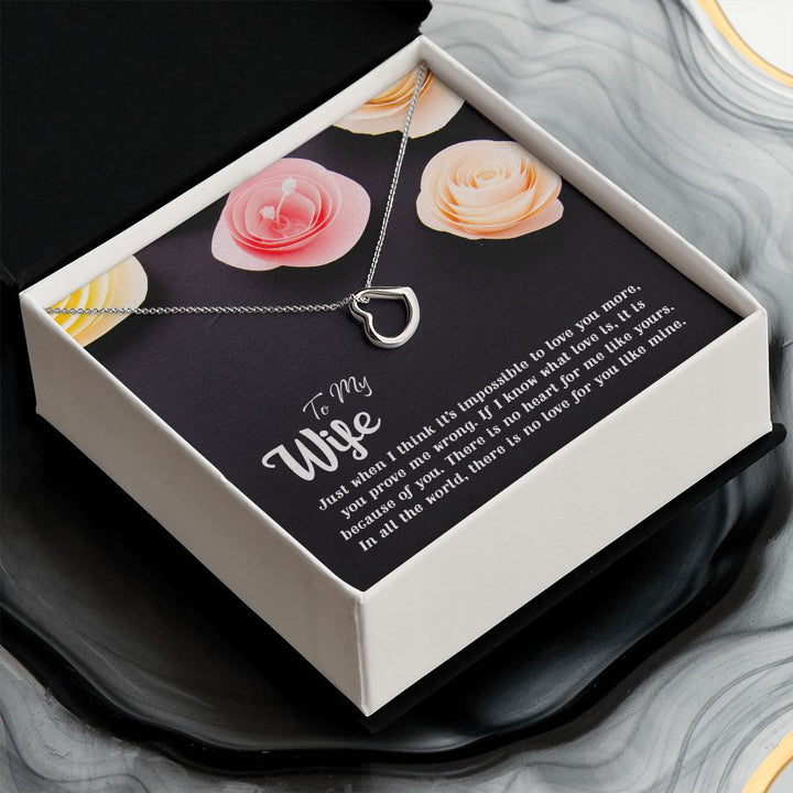 To My Wife | Just when I think - Delicate Heart Necklace