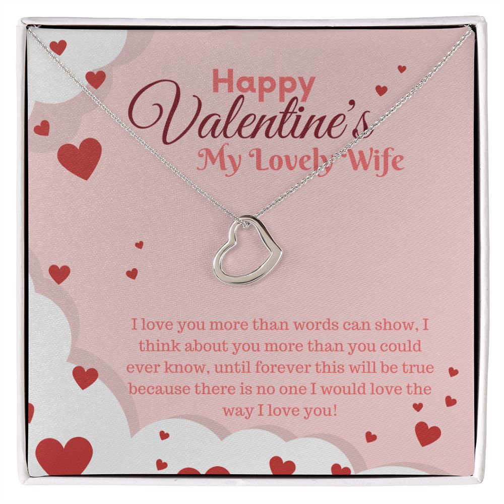 Happy Valentine's My Lovely Wife | My Only Love - Delicate Heart Necklace﻿