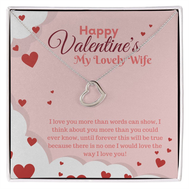 Happy Valentine's My Lovely Wife | My Only Love - Delicate Heart Necklace﻿