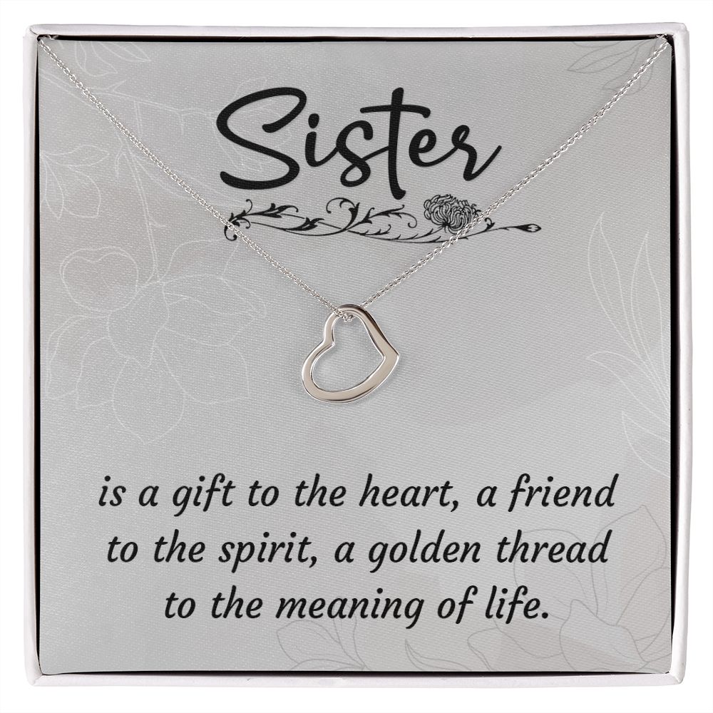 To My Sister | A Sister is a Gift - Delicate Heart Necklace