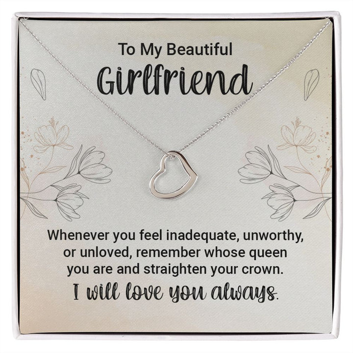 To My Girlfriend | Whenever You feel Inadequate - Delicate Heart Necklace